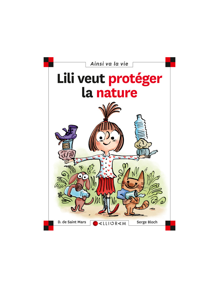 N°23 Lili veut protéger la nature -  DE ST MARS/BLOCH - CALLIGRAM