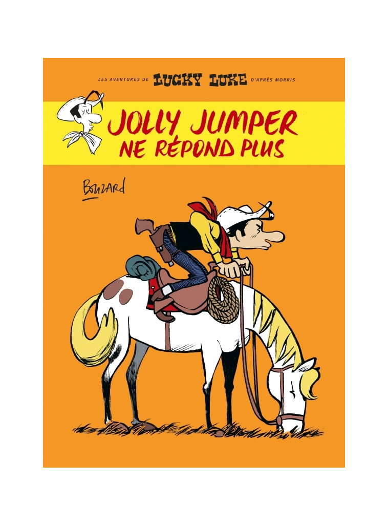 Jolly Jumper ne répond plus - Tome 0 - Jolly Jumper ne répond plus -  Bouzard Guillaume - LUCKY