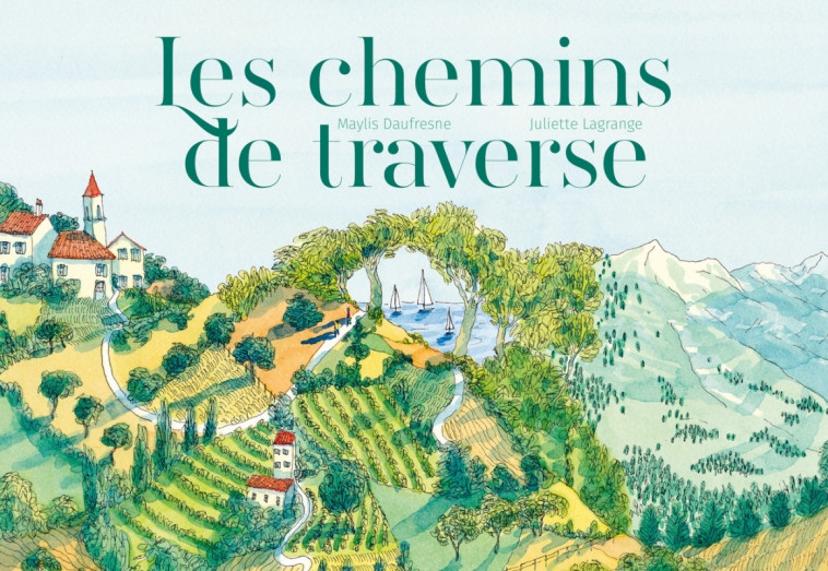 Les chemins de traverse - Maylis DAUFRESNE - LA JOIE DE LIRE