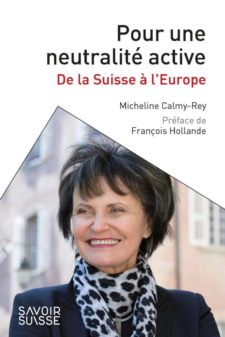 Pour une neutralité active - Micheline Calmy-Rey - PU POLYTECHNIQU