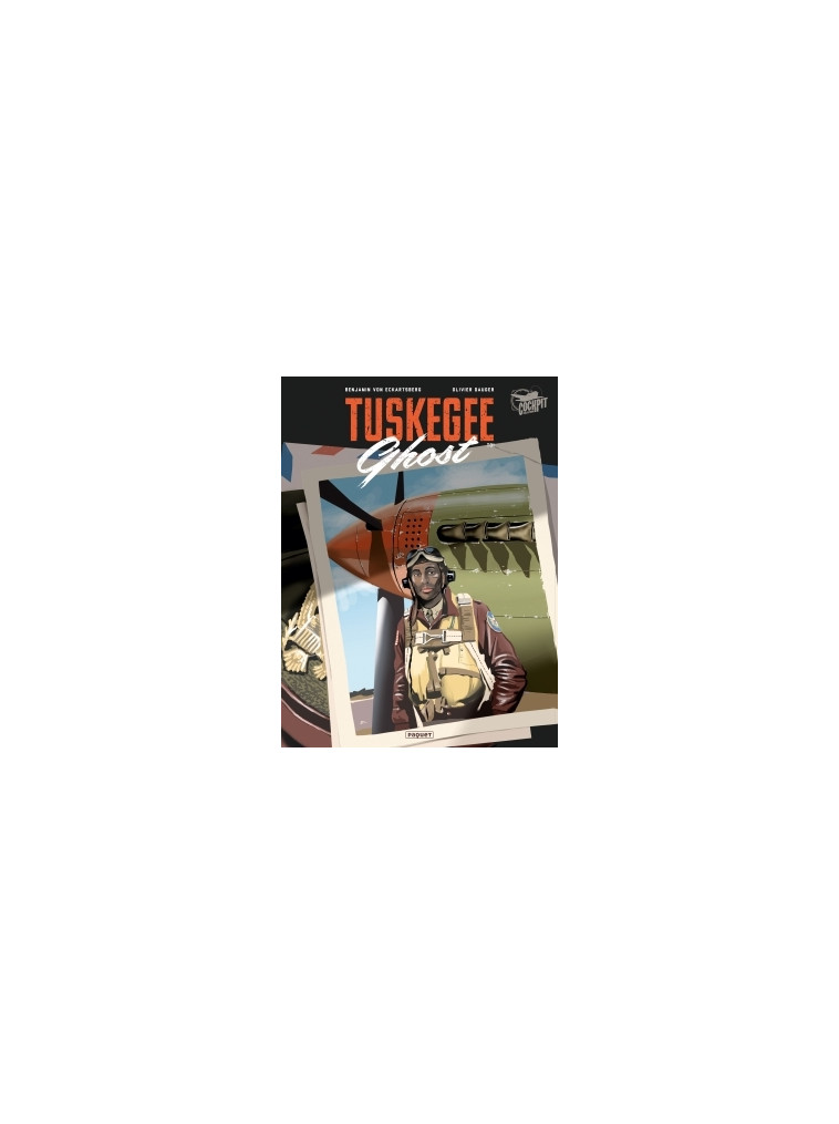 TUSKEGEE GHOST  T1 - Olivier Dauger - PAQUET