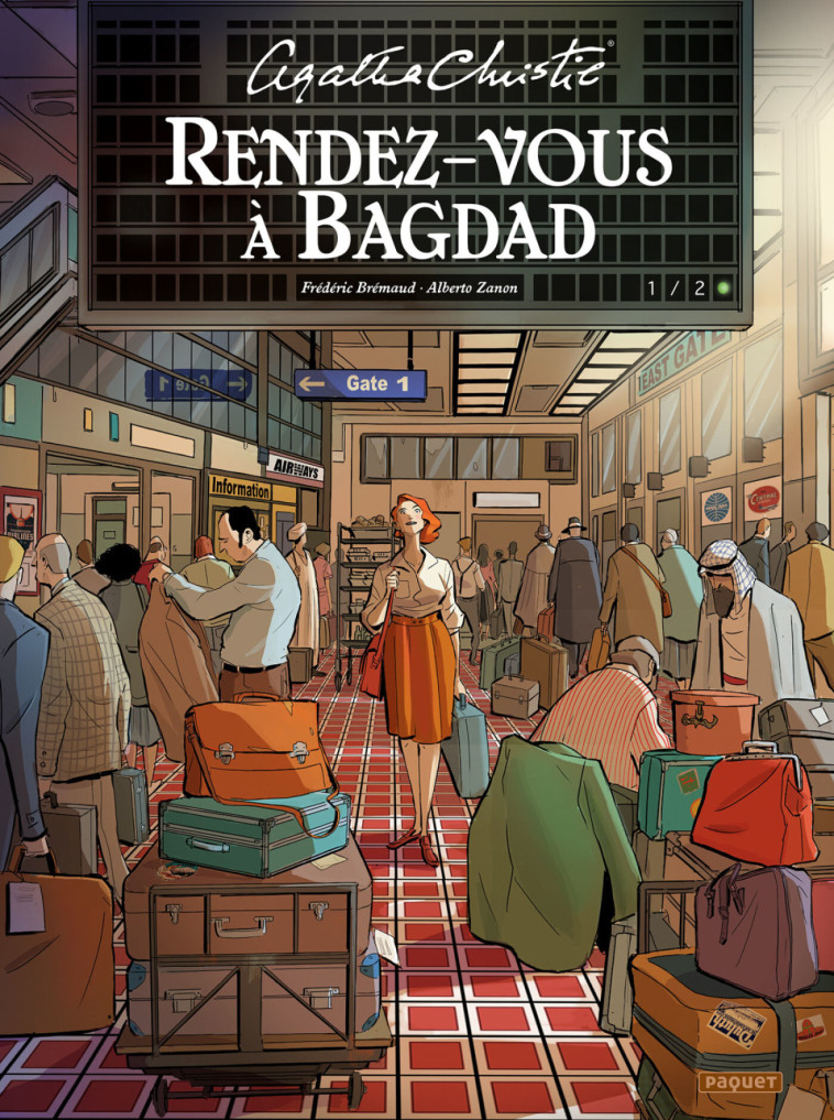 RENDEZ-VOUS A BAGDAD T1/2 - Frédéric BREMAUD - PAQUET