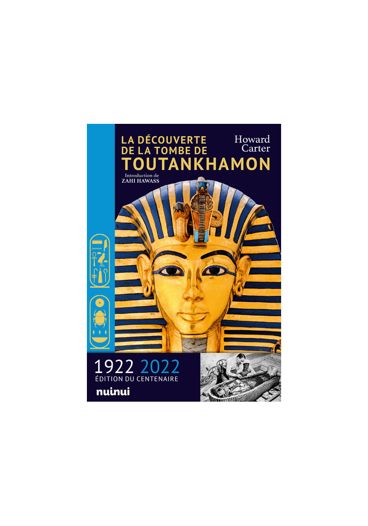 La Découverte de la tombe de Toutankhamon - Howard Carter - NUINUI