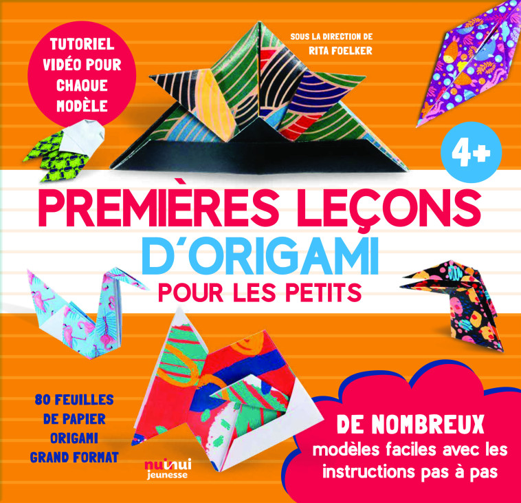 Premières leçons d¿origami pour les petits - Rita Foelker - NUINUI JEUNESSE