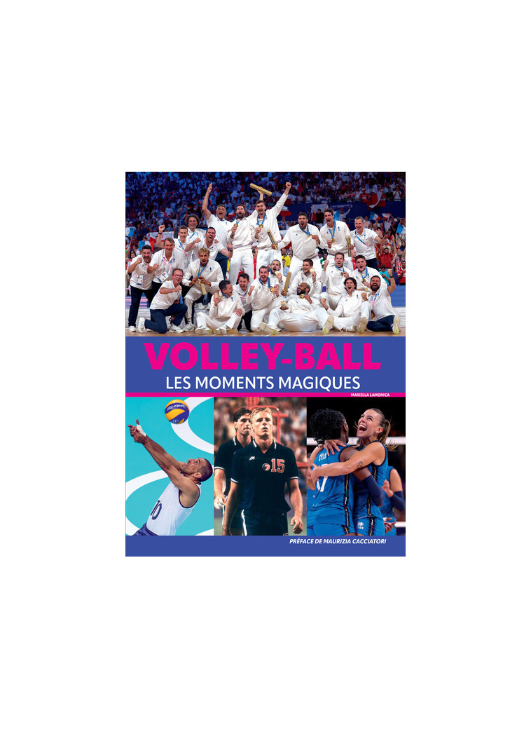 Volley-ball - Les moments magiques - Mariella Lamonica - NUINUI