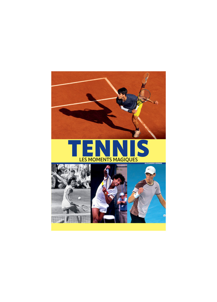 Tennis - Les moments magiques - Alessandro Gennari - NUINUI