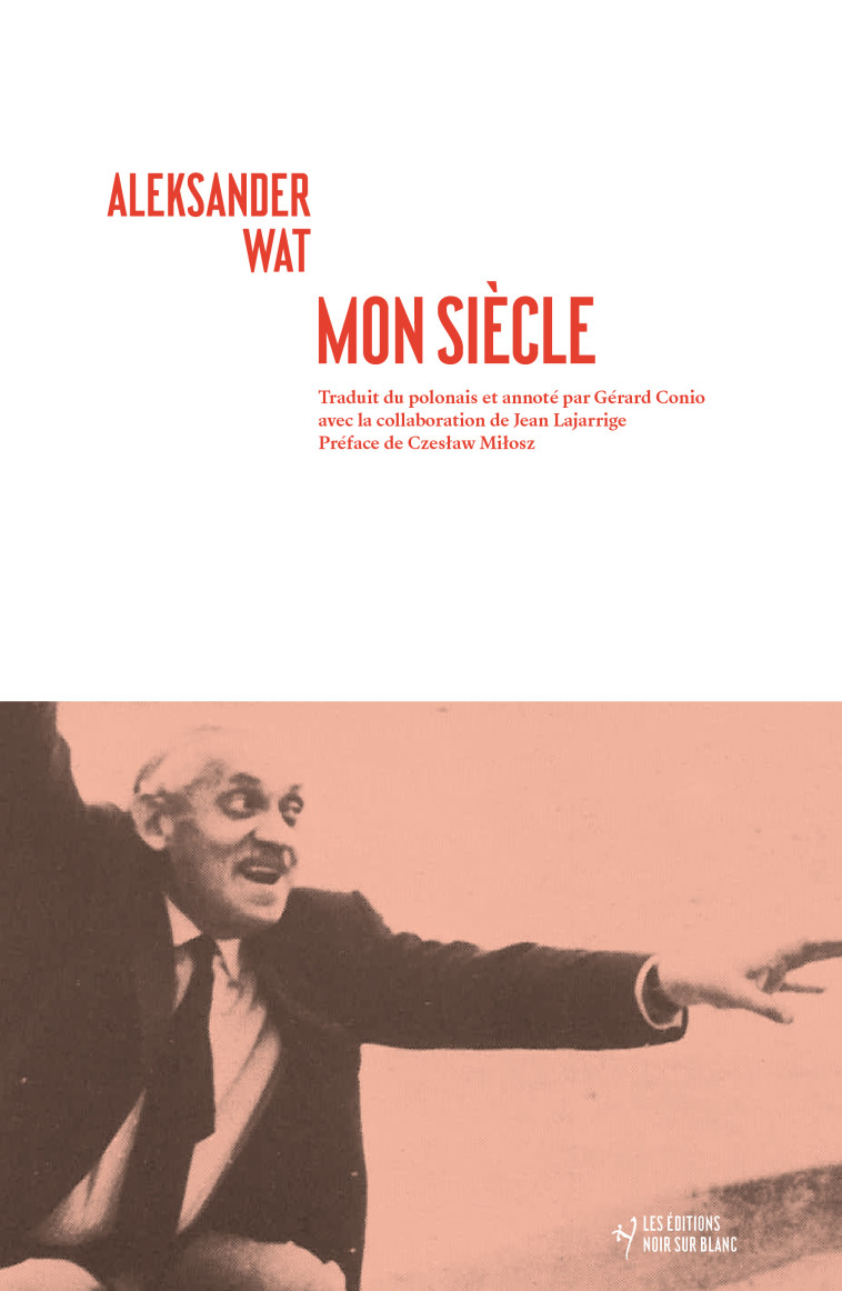 Mon siècle -  Wat aleksander - NOIR BLANC