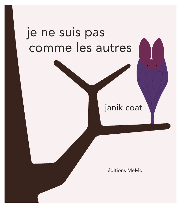 JE NE SUIS PAS COMME LES AUTRES - Janik Coat - MEMO