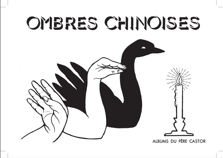 Ombres chinoises -  Association des amis du Père Castor - AMIS PERECASTOR