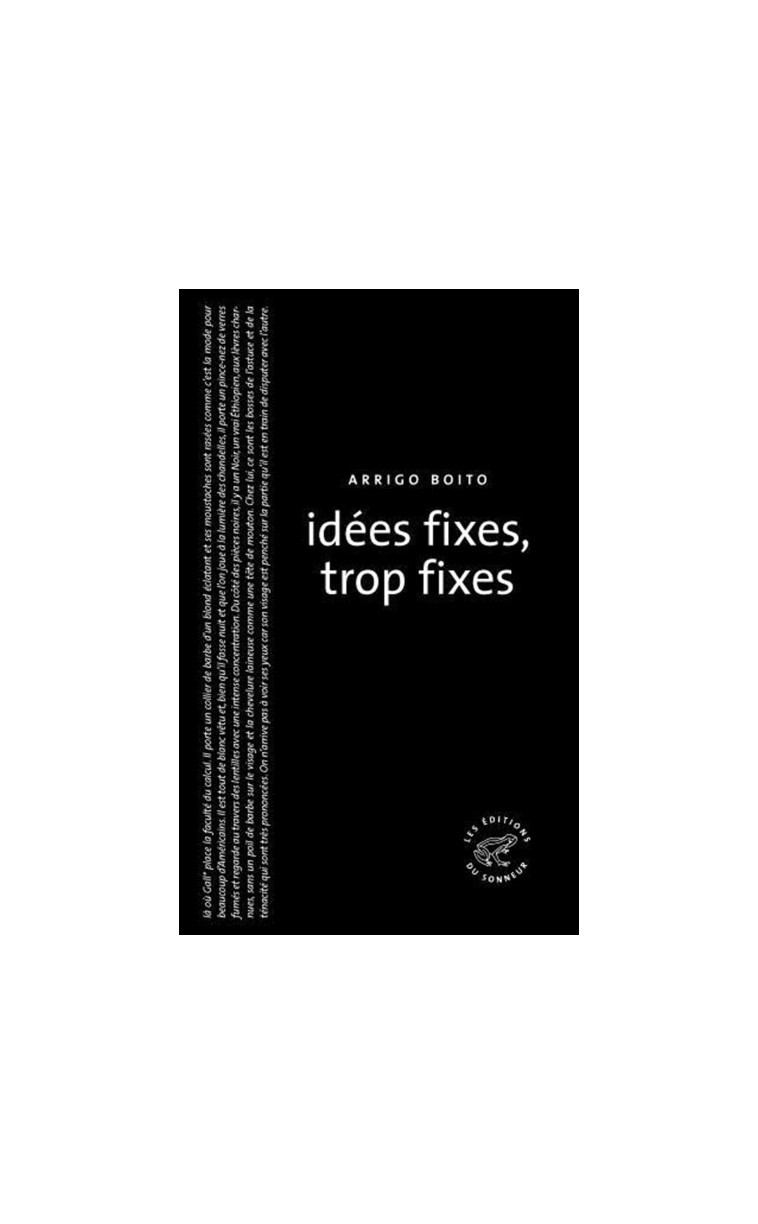 Idées fixes, trop fixes - Arrigo Boito - SONNEUR