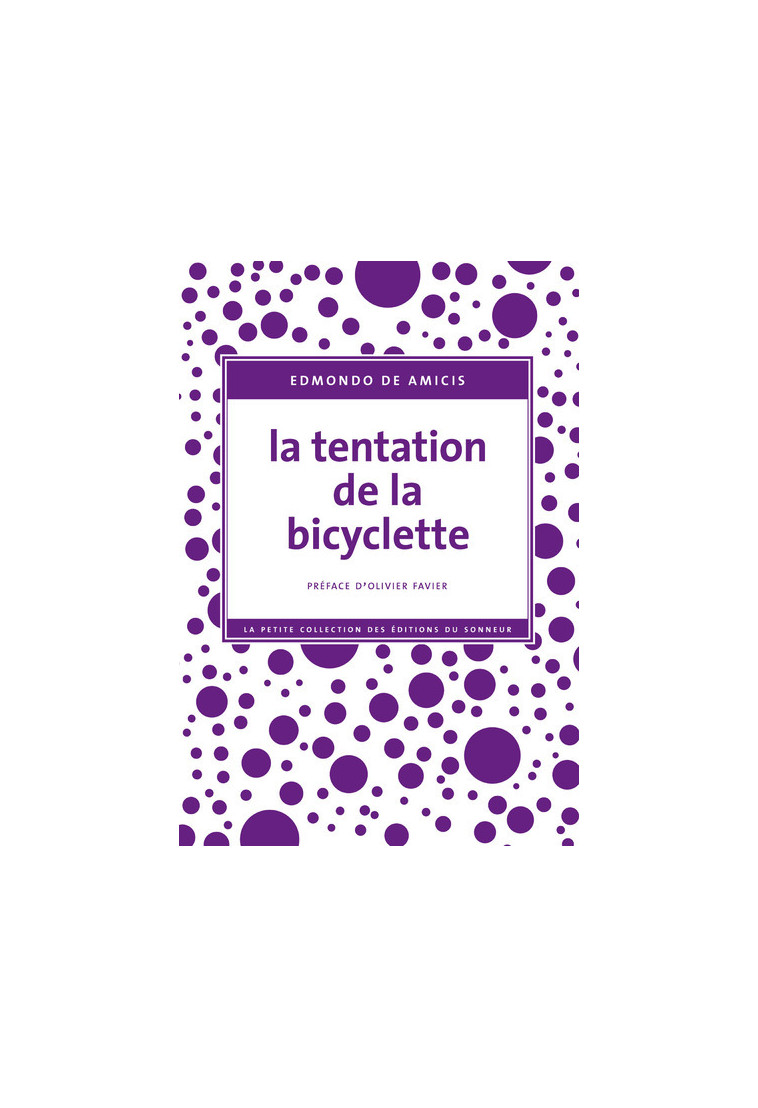 La Tentation de la bicyclette - Edmondo DE AMICIS - SONNEUR