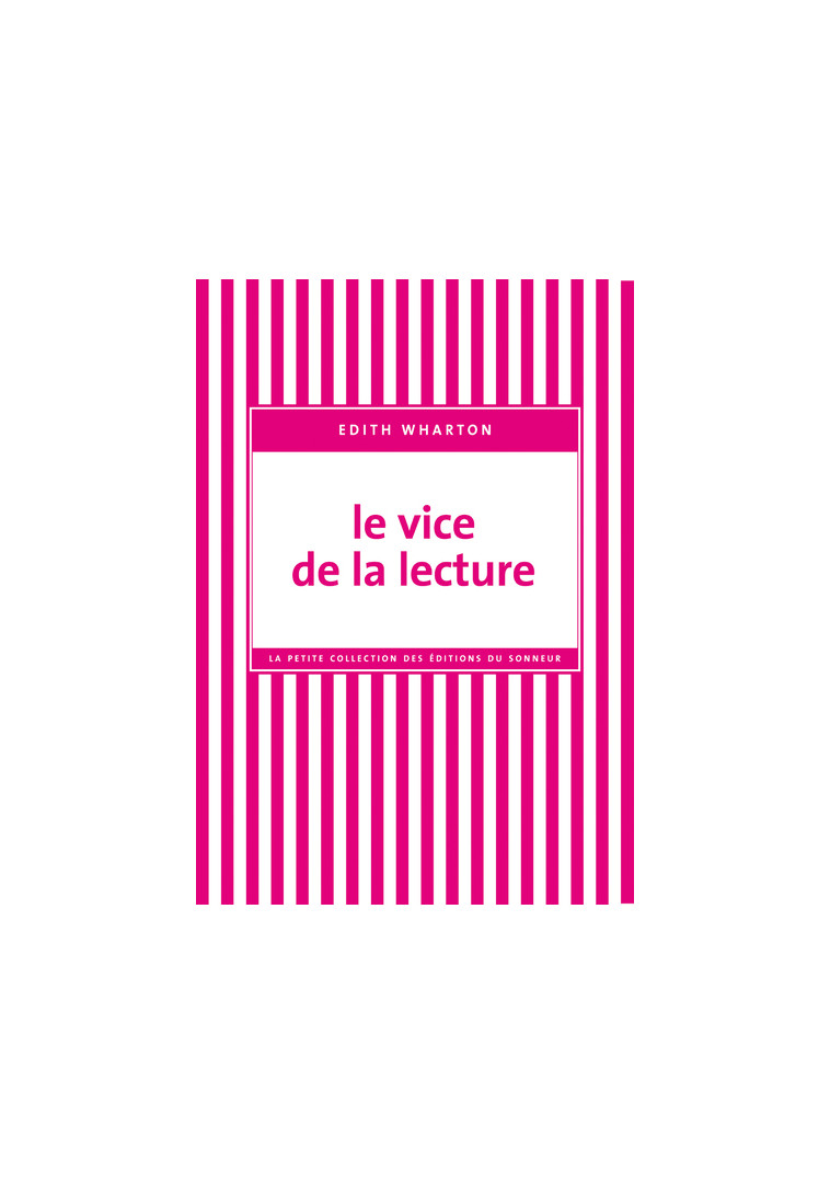 Le Vice de la lecture - Edith Wharton - SONNEUR