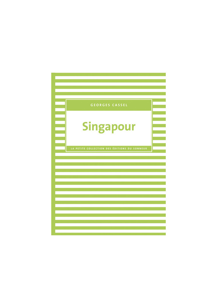 Singapour - Georges Cassel - SONNEUR