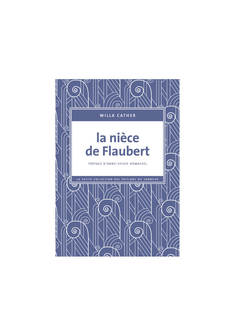 La Nièce de Flaubert - Willa Cather - SONNEUR