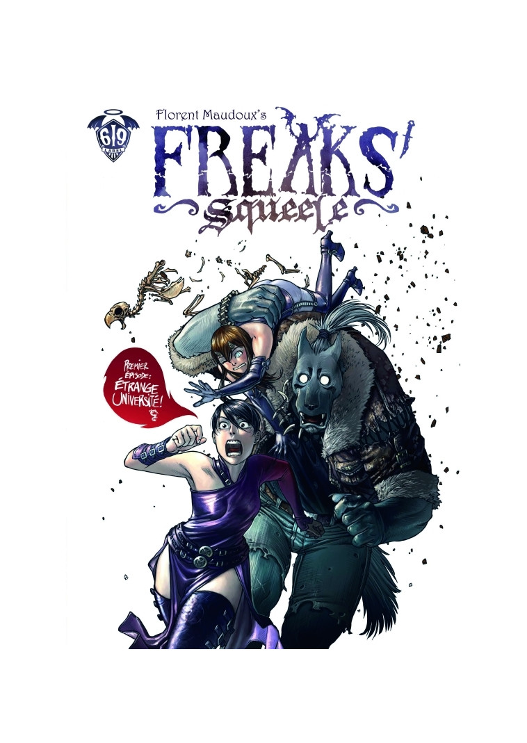 FREAKS' SQUEELE T01 ETRANGE UNIVERSITE - Florent Maudoux - ANKAMA