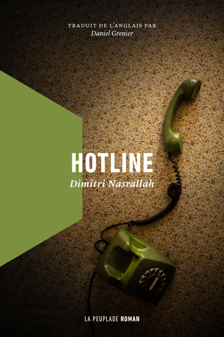 Hotline - Dimitri Nasrallah - LA PEUPLADE