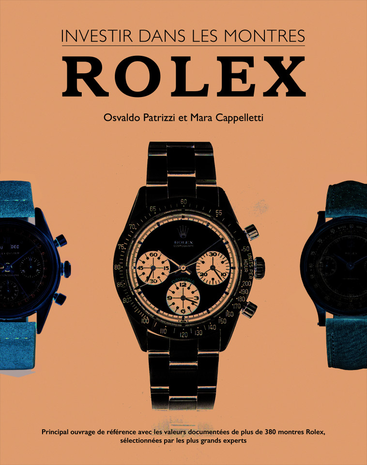 INVESTIR DANS LES MONTRES : ROLEX -  CAPPELLETTI MARA   P - WATCHPRINT.COM