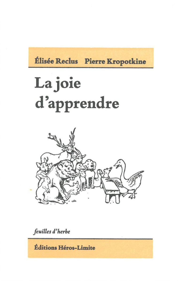 La Joie d'apprendre - Reclus Elisée - HEROS LIMITE