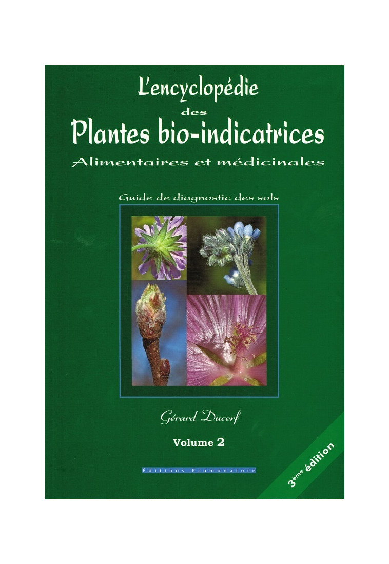 L'ENCYCLOPEDIE DES PLANTES BIO INDICATRICES VOLUME 2 - DUCERF Gérard - PROMONATURE