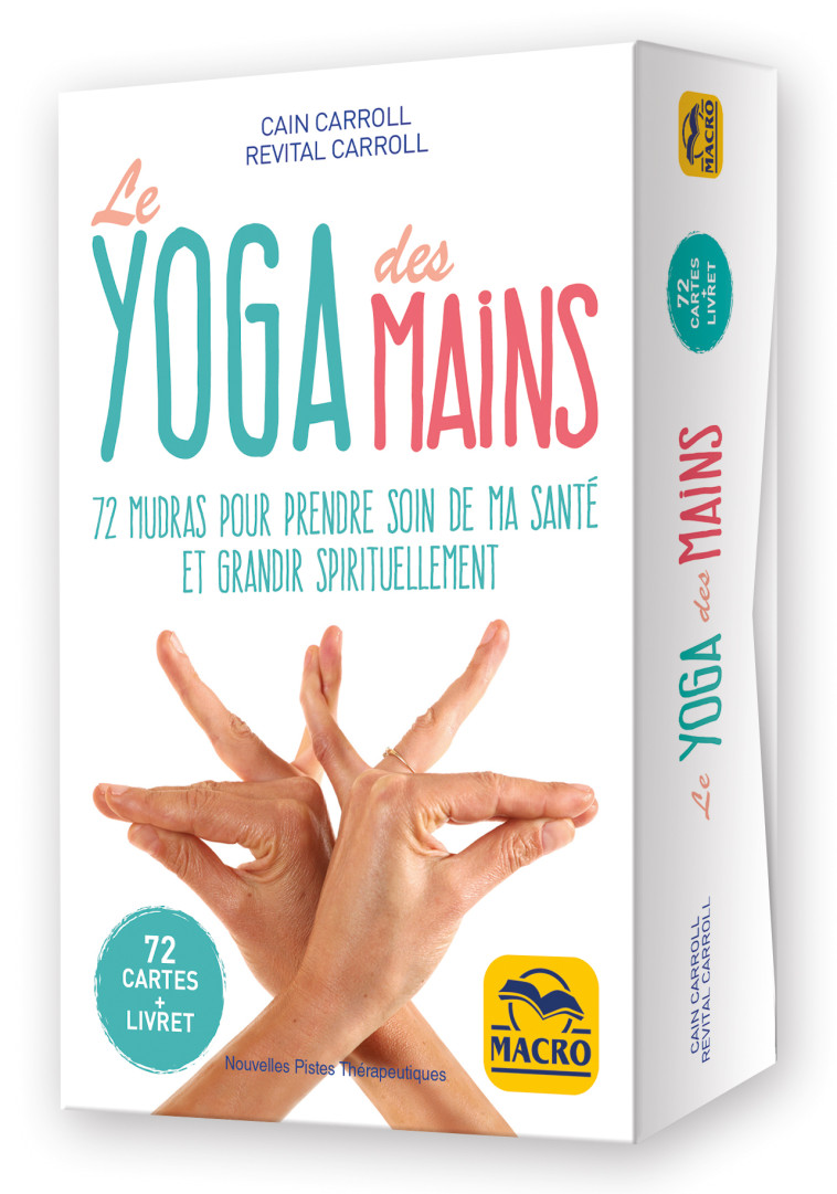 Le yoga des mains - Revital Carroll - MACRO EDITIONS