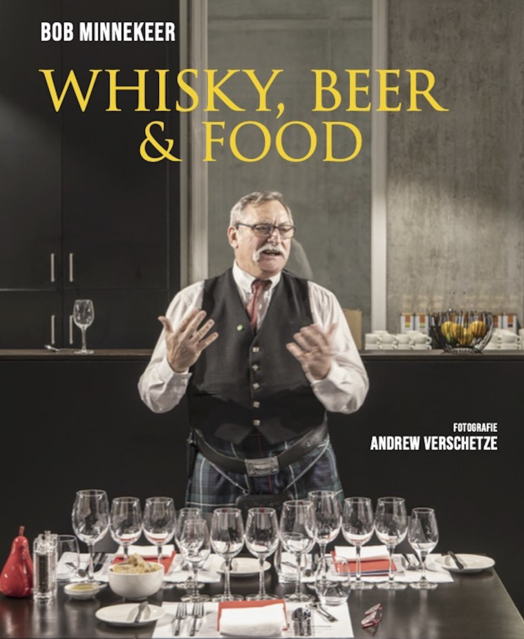 Whisky, beer and food. - Bob Minnekeer - SNOECK GENT