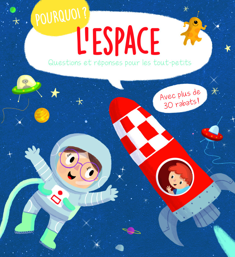 Pourquoi ? L'Espace - Questions et réponses pour les tout-petits - XXX - TAM TAM EDTS