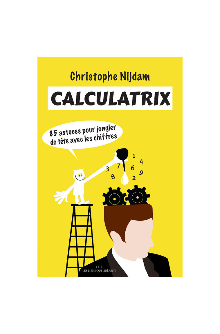 Calculatrix - Christophe Nijdam - LIENS LIBERENT