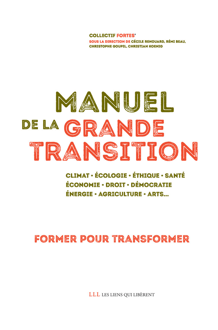 Manuel de la grande transition -  Campus de la transition - LIENS LIBERENT