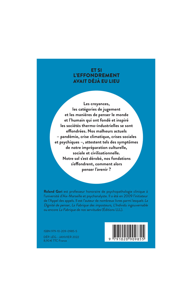 Et si l'effondrement avait déjà eu lieu - Roland Gori - LIENS LIBERENT