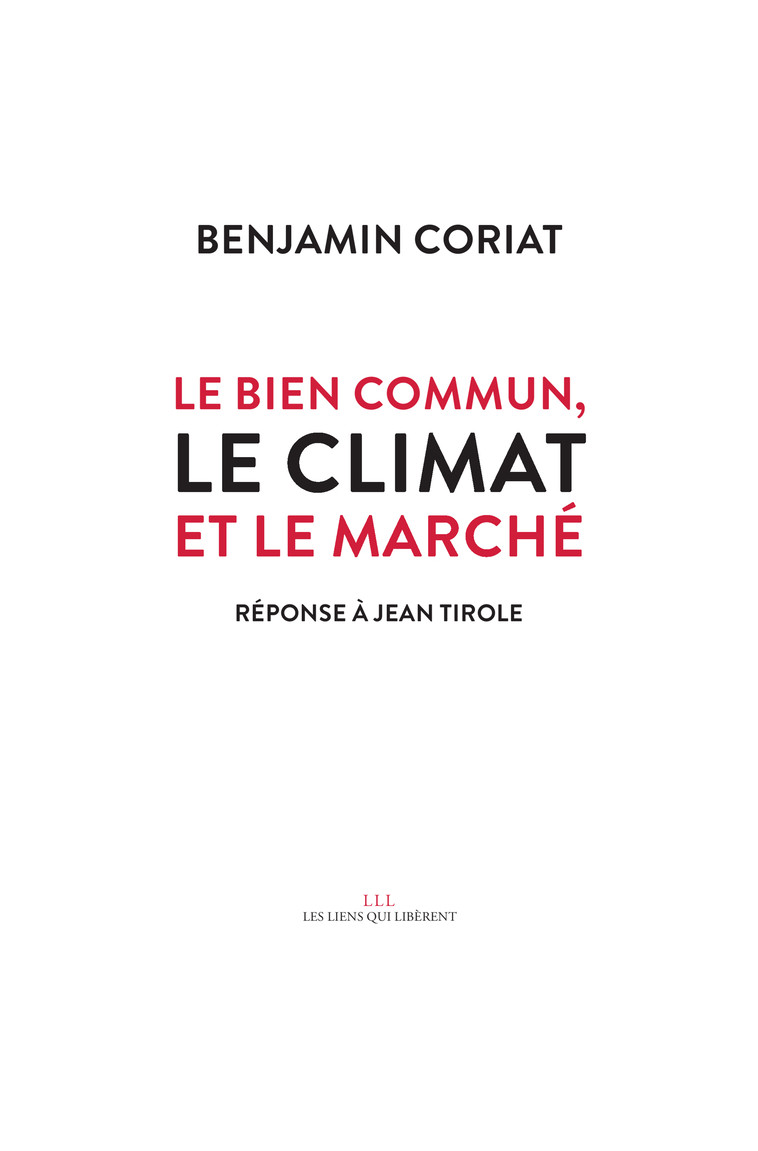 Le bien commun, le climat et le marché - Benjamin Coriat - LIENS LIBERENT