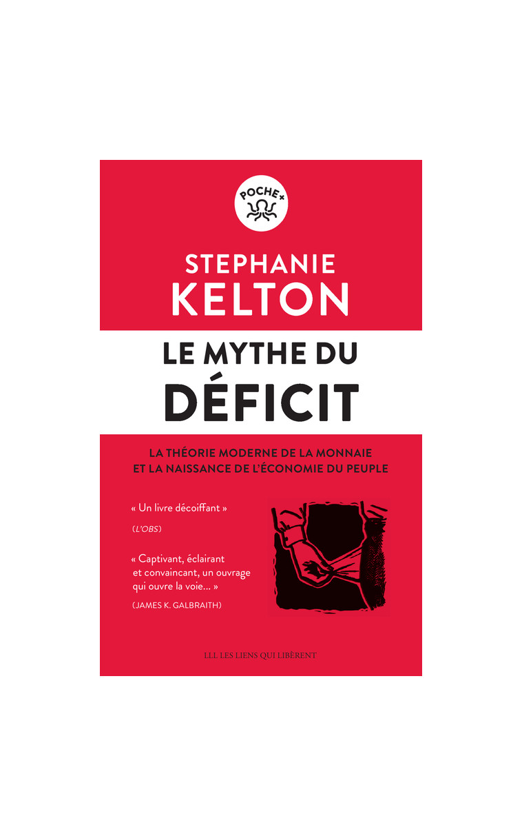 Le mythe du déficit - Stéphanie Kelton - LIENS LIBERENT