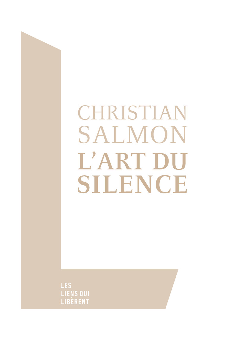 L'art du silence - Christian Salmon - LIENS LIBERENT