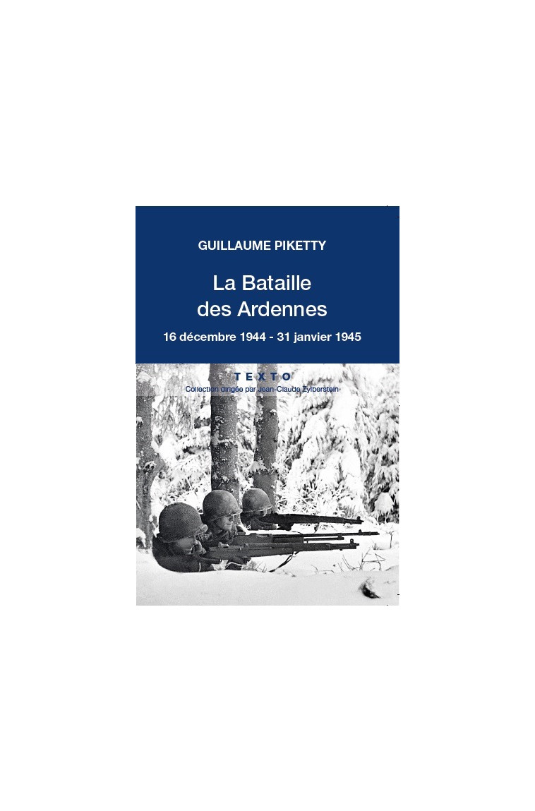 La bataille des Ardennes - Guillaume Piketty - TALLANDIER