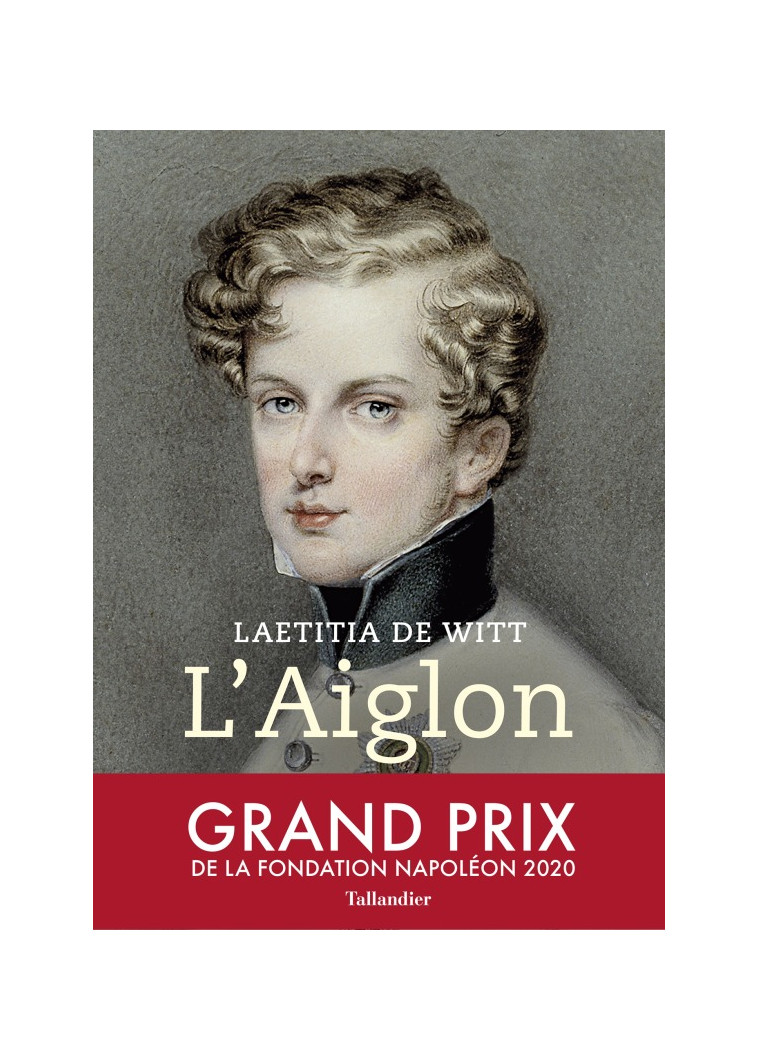 L'Aiglon - Laetitia de Witt - TALLANDIER