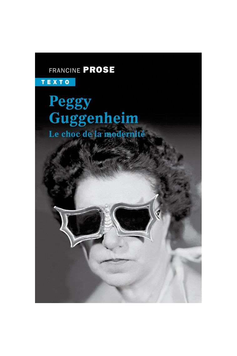 Peggy Guggenheim - Francine Prose - TALLANDIER