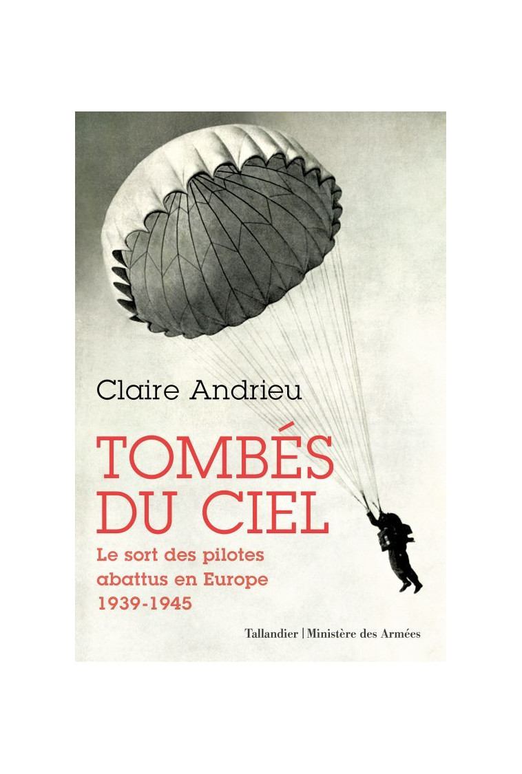 Tombés du ciel - Claire Andrieu - TALLANDIER