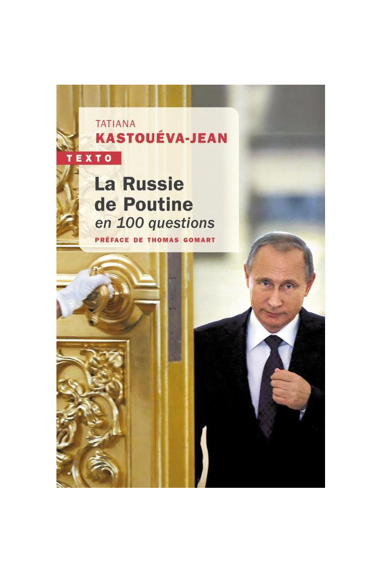 La Russie de Poutine en 100 questions - Tatiana Kastueva-Jean - TALLANDIER