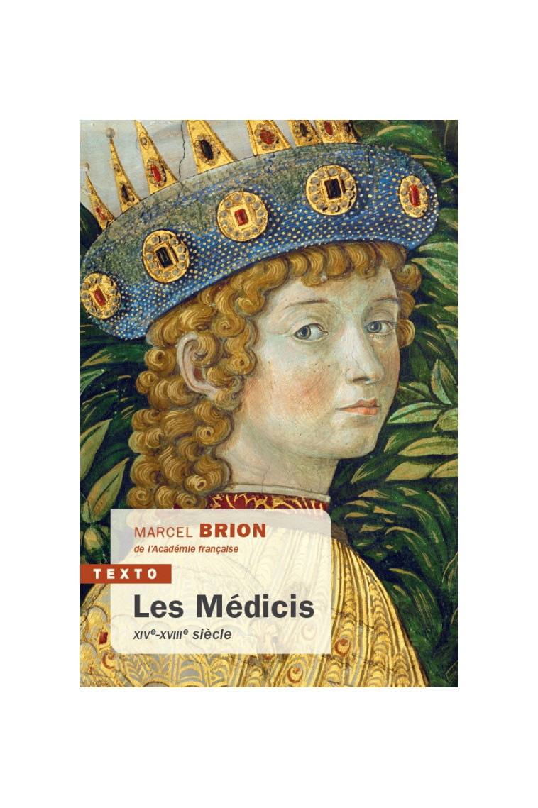 Les Médicis -  BRION MARCEL - TALLANDIER