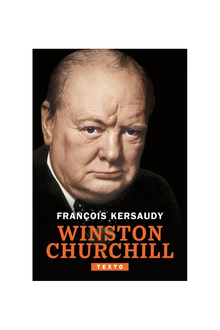 Winston Churchill - Francois Kersaudy - TALLANDIER