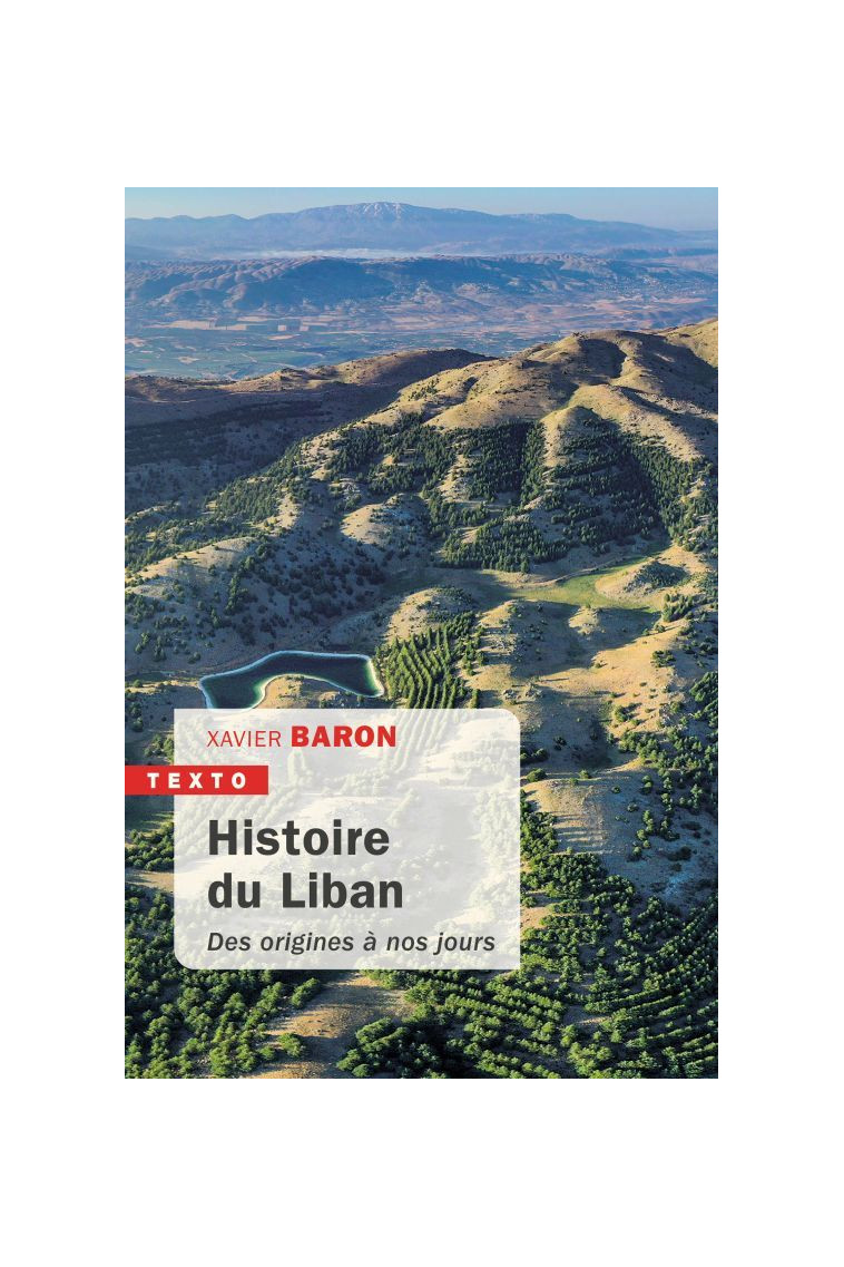 Histoire du Liban -  BARON XAVIER - TALLANDIER