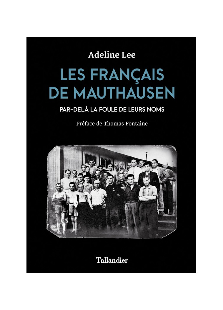 Les français de Mauthausen - Adeline Lee - TALLANDIER