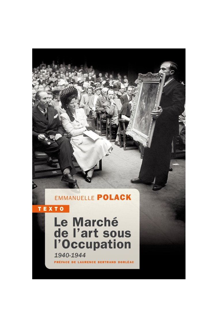 Le marché de l'art sous l'occupation - Emmanuelle Polack - TALLANDIER