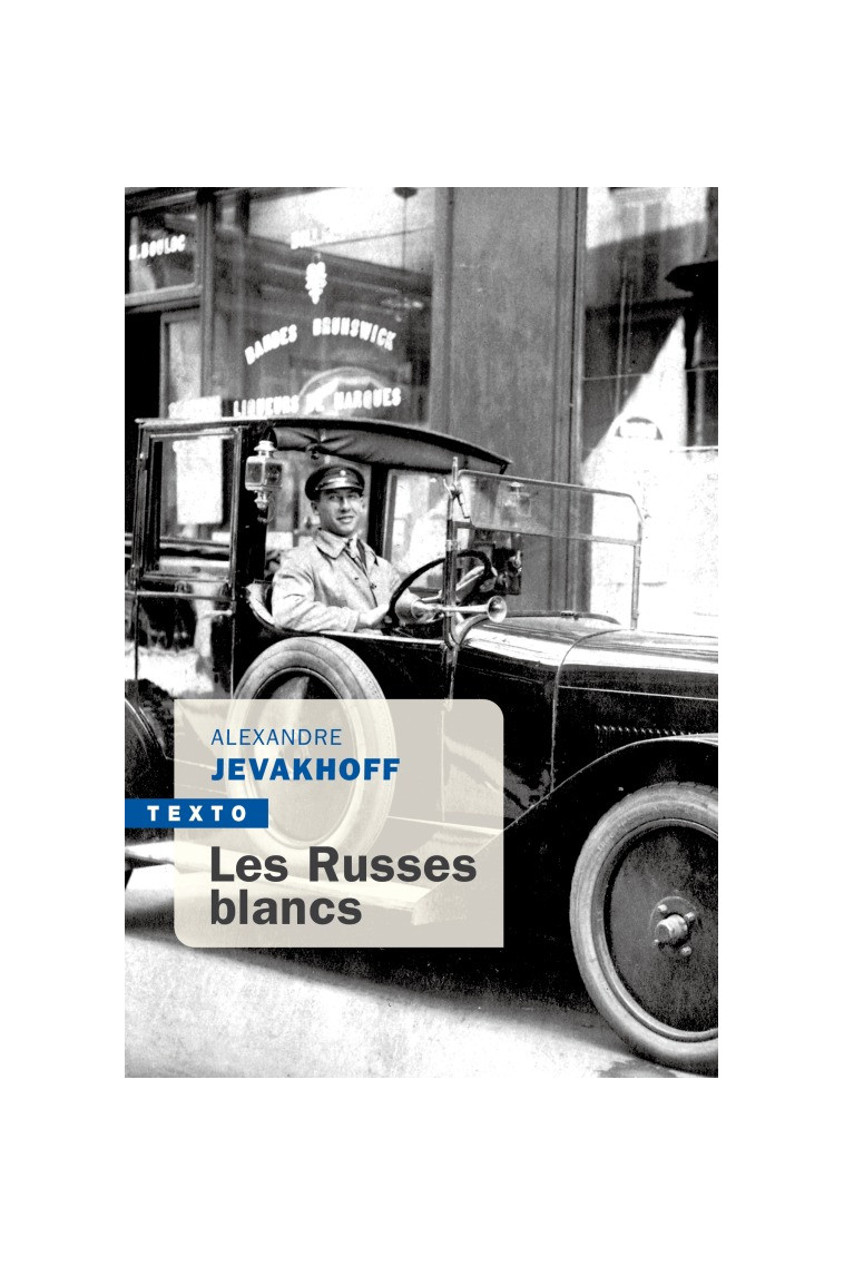 Les Russes blancs - Alexandre Jevakhoff - TALLANDIER