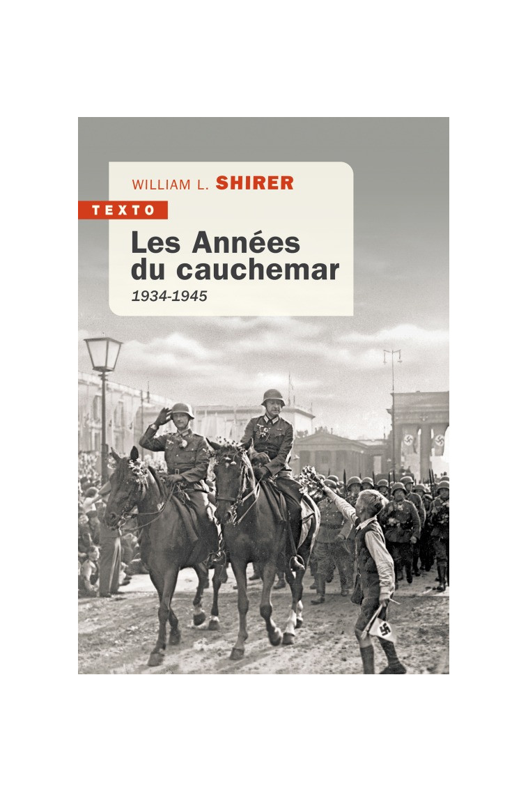 Les années du cauchemar - William L. Shirer - TALLANDIER