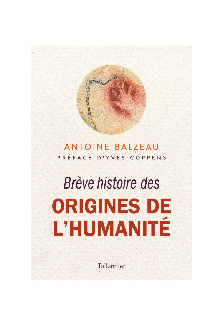 Brève histoire des origines de l'humanité - Antoine Balzeau - TALLANDIER