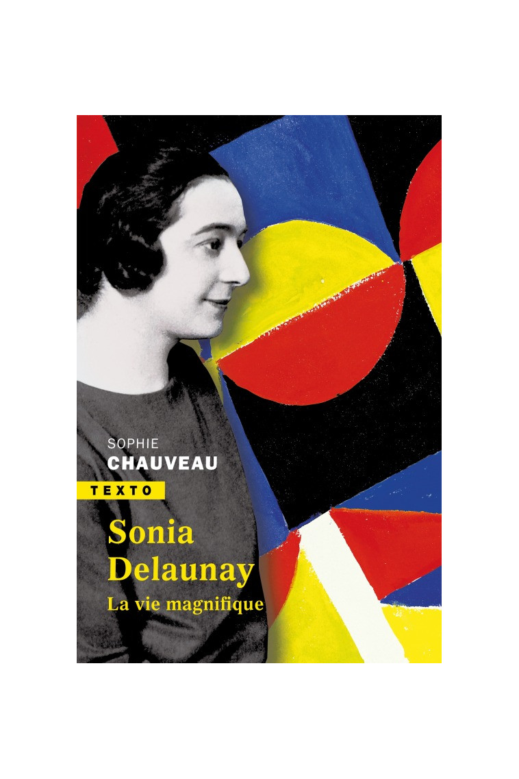 Sonia Delaunay - Sophie Chauveau - TALLANDIER