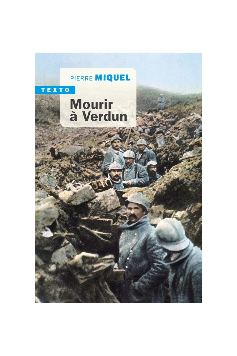 Mourir à Verdun - Pierre Miquel - TALLANDIER