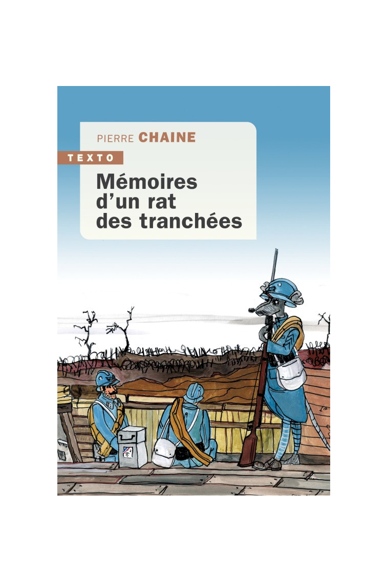 Mémoires d'un rat des tranchées - Pierre Chaine - TALLANDIER