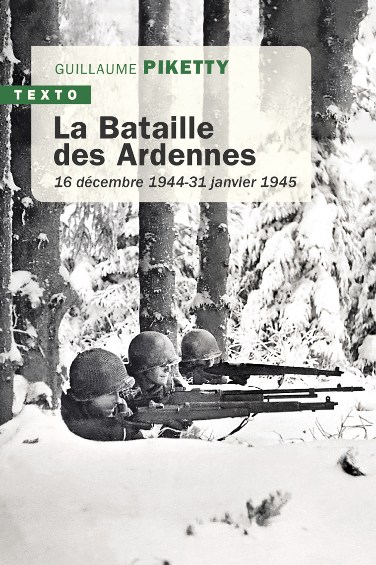 La bataille des Ardennes - Guillaume Piketty - TALLANDIER