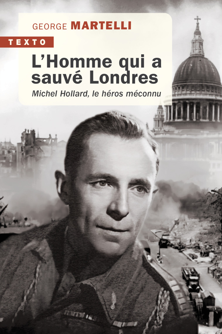 L'homme qui a sauvé Londres - Georges Martelli - TALLANDIER